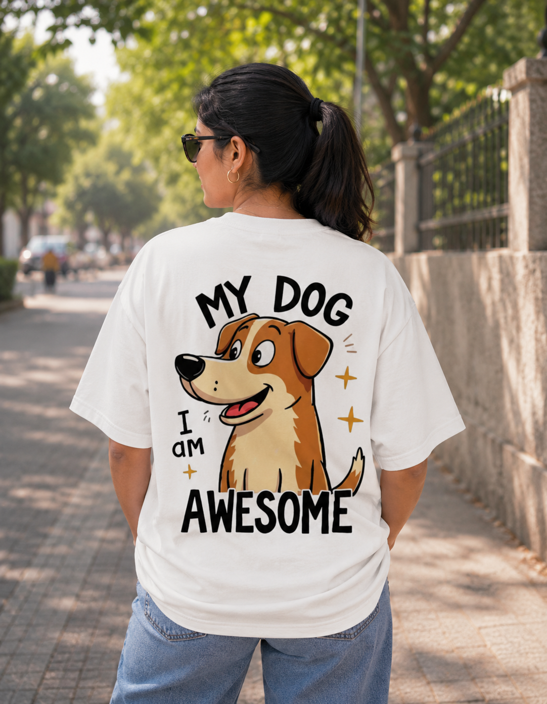 My Dog is Awesome Oversized Graphic T-Shirt | Premium 240 GSM Cotton | Unisex Back Print | VibeVastr