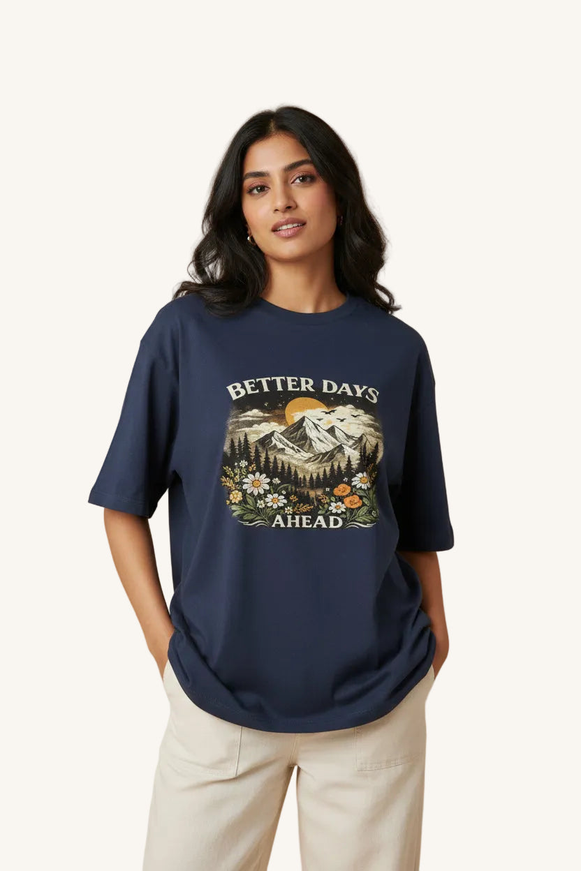 Better Days Ahead Oversized T-Shirt for Men | Premium Cotton Streetwear Tee | VibeVastr